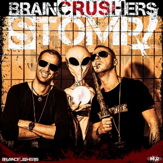 Stomp! by Braincrushers