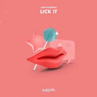 Lick It by Liam Summers