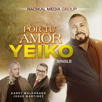 Por Tu Amor by Yeiko