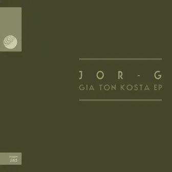 Gia Ton Kosta EP by Jor-G