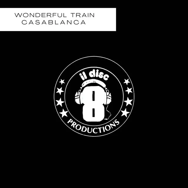 Wonderful Train - Extended Mix Remastered