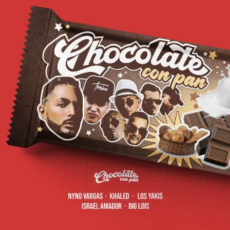 Chocolate con Pan (feat. Israel Amador, Big Lois) by Khaled