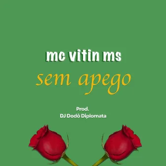 Sem Apego by Murb