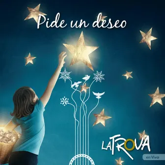 Pide un Deseo (En Vivo) by La Trova