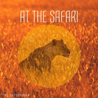 At The Safari by The Outdoorian