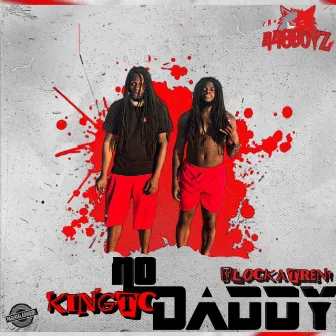 No Daddy 448boyz by FlockaTrent