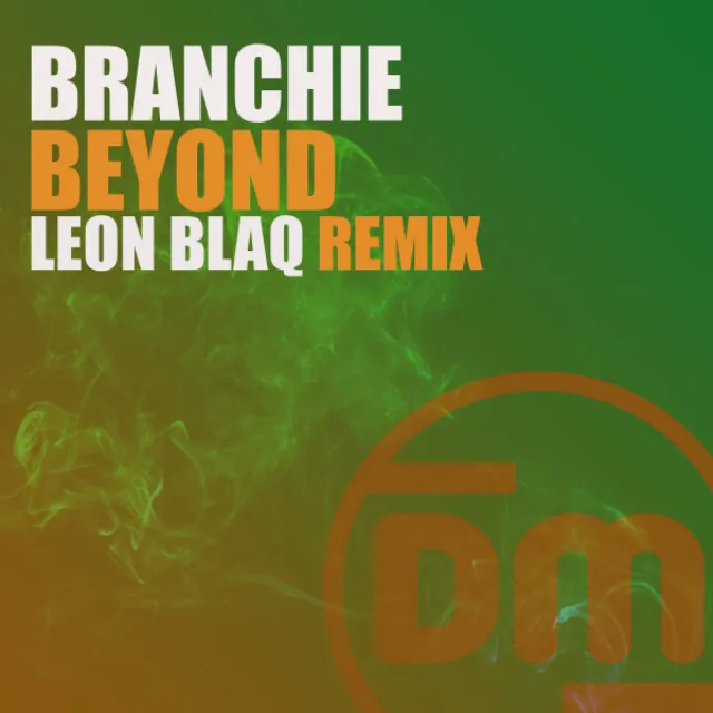 Beyond - Leon Blaq Remix