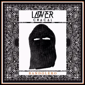 Bandolero by LAWER