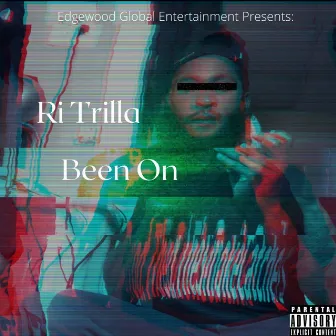 Been On by Ri Trilla