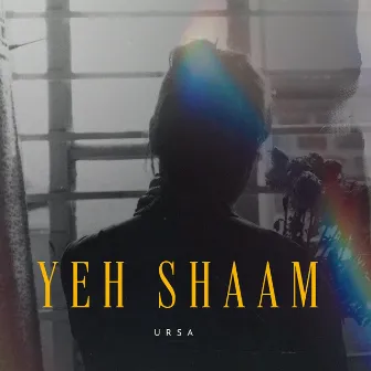 Yeh Shaam by Ursa Major