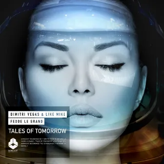 Tales Of Tomorrow by Fedde Le Grand