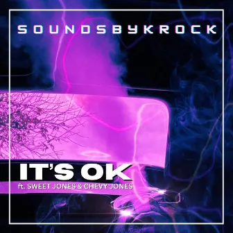 It's OK by SOUNDSBYKROCK