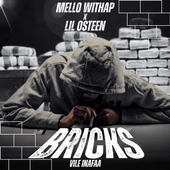 BRICKS by Mello Withap