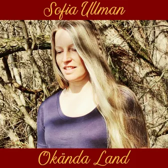 Okända Land by Sofia Ullman