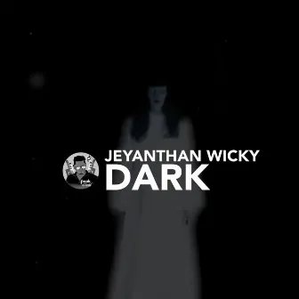 Dark by Jeyanthan Wicky