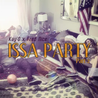 Issa Party by Kay'O