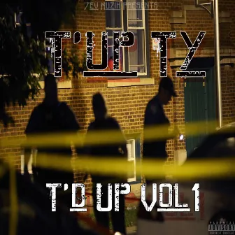 T'd Up, Vol. 1 by T'up Ty