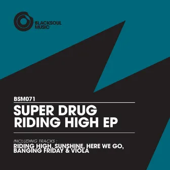 Riding High EP by Super Drug