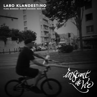 Instant de Vie by Labo Klandestino