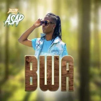 Bwa by DEEJAY ASAP