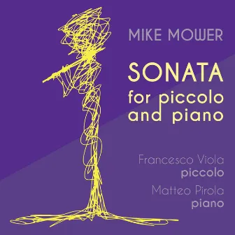 Mike Mower: Sonata for Piccolo & Piano by Francesco Viola