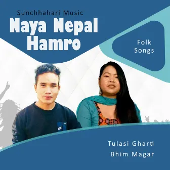 Naya Nepal Hamro by 