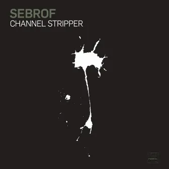 Channel Stripper by Sebrof