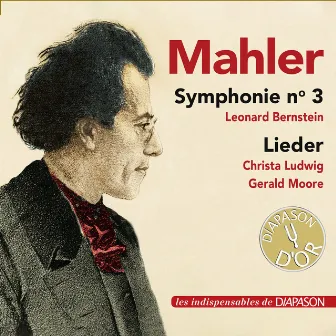 Mahler: Symphony No. 3 & Lieder (Les indispensables de Diapason) by Gerald Moore