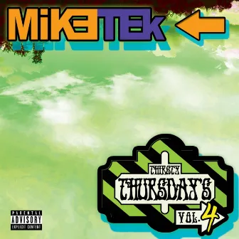 Thirsty Thursday's, Vol. 4 by Mike Tek