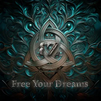 FREE YOUR DREAMS by Banitoz