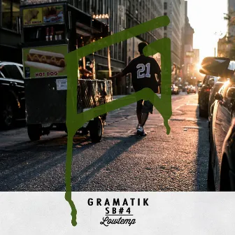 SB4 by Gramatik