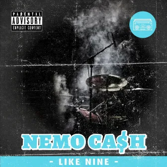 Like Nine by Nemo Cash