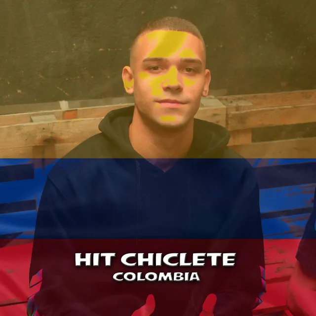 Hit Chiclete, Colombia - Remix