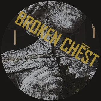 Broken Chest by MAIK (Es)