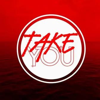 Take You by LC3