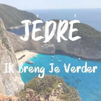 Ik Breng Je Verder by Jédré