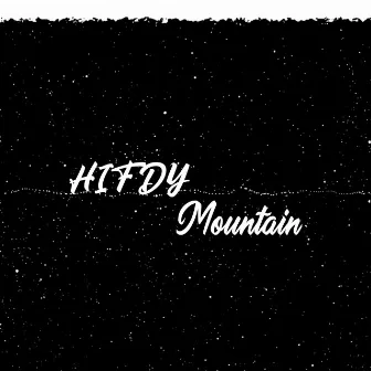 mountain by HIFDY