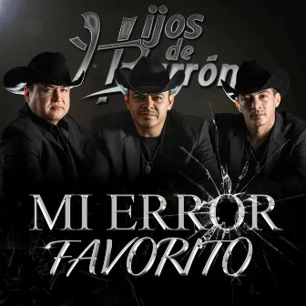 Mi Error Favorito by Hijos De Barron