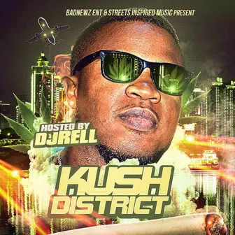 Kush District by HQ