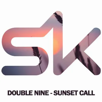 Sunset Call by Double Nine