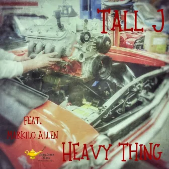 Heavy Thing by Tall J