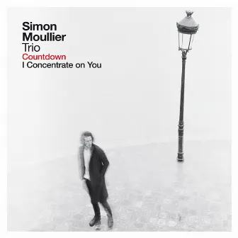 I Concentrate On You by Simon Moullier