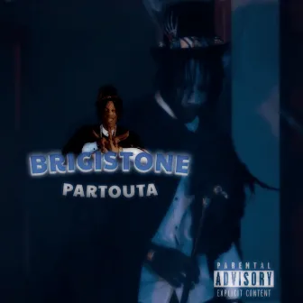 PARTOUTA by Brigistone