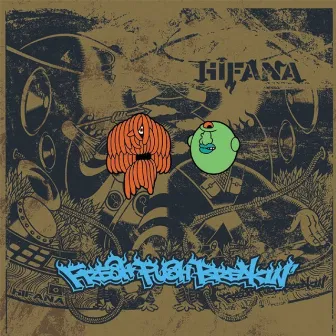 Fresh Push Breakin' by HIFANA