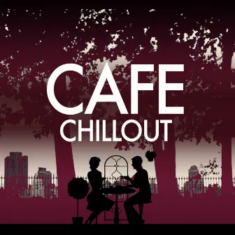 Cafe Chillout by Unknown Artist