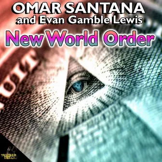 New World Order by Evan Gamble Lewis