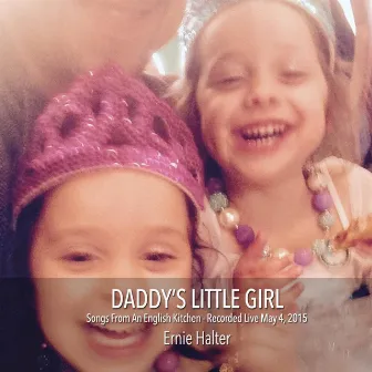 Daddy's Little Girl (Live) by Ernie Halter