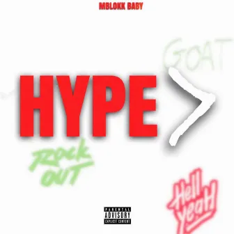 More than hype by MBlokk BaBy