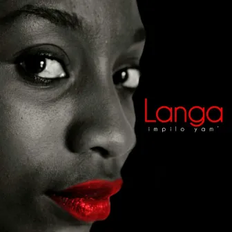 Impilo Yam' by Langa