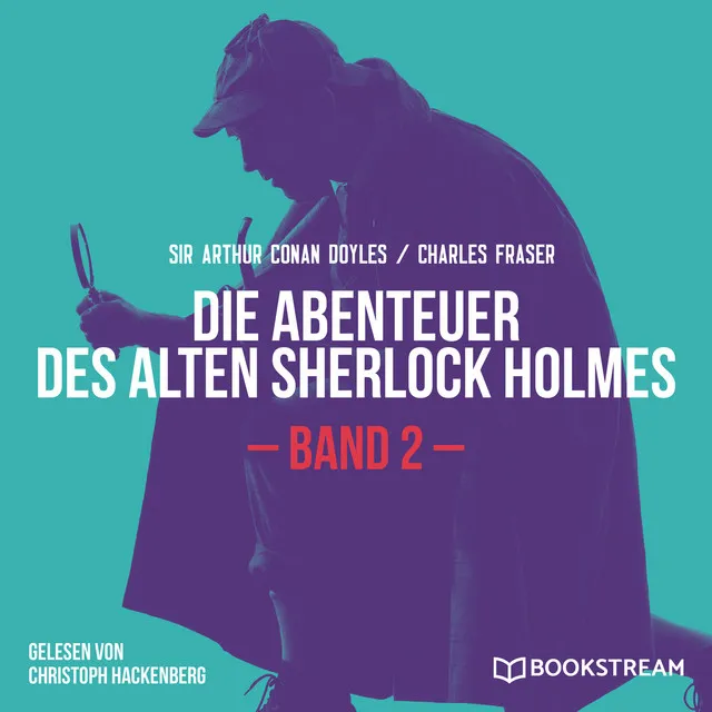 Teil 29 - Die Abenteuer des alten Sherlock Holmes, Band 2